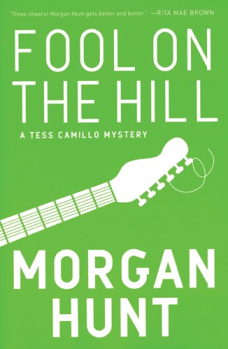 Stock image for Fool on the Hill : A Tess Camillo Mystery for sale by Better World Books Ltd