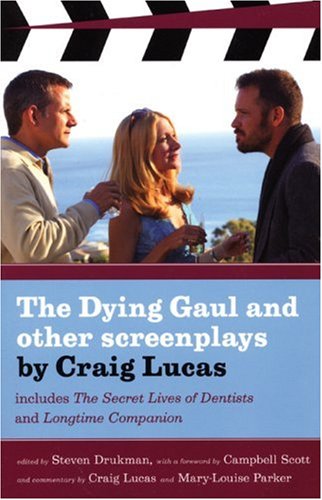 Stock image for The Dying Gaul: And Other Screenplays for sale by HPB-Diamond