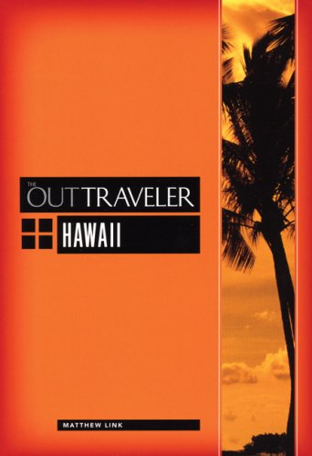 Beispielbild fr The Out Traveler: Hawaii zum Verkauf von ThriftBooks-Dallas