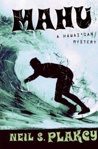 9781593500825: Mahu: A Hawaiian Mystery: 0