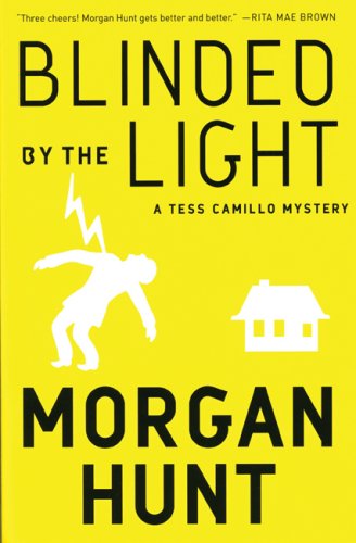 Beispielbild fr Blinded by the Light : A Tess Camillo Mystery zum Verkauf von Better World Books