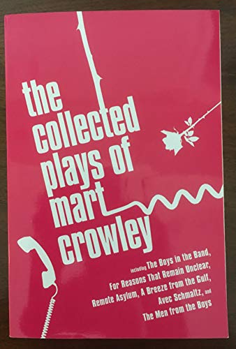Stock image for The Collected Plays of Mart Crowley for sale by GF Books, Inc.