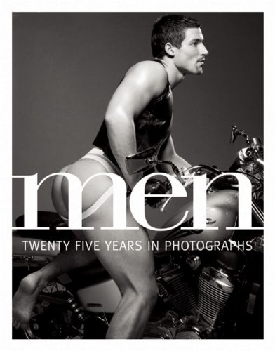Stock image for Men: Twenty-Five Years in Photographs for sale by Fahrenheit's Books