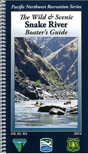 9781593515911: The Wild & Scenic Snake River Boater's Guide