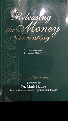 9781593520823: Releasing the Money Annointing