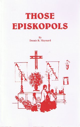 Stock image for Those Episkopols for sale by Booketeria Inc.