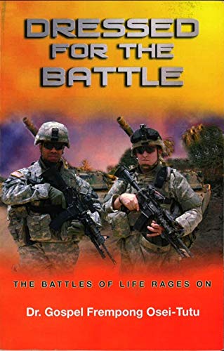 9781593521851: Dressed for the Battle: The Battles of Life Rages On