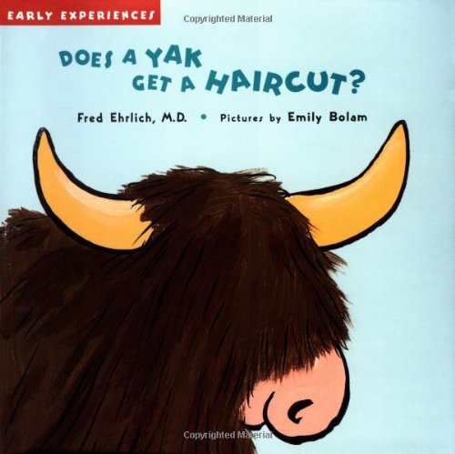 Beispielbild fr Does a Yak Get a Haircut? zum Verkauf von SecondSale