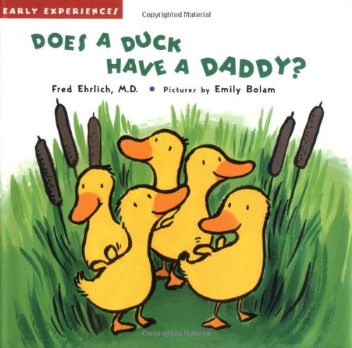 Stock image for Does a Duck Have a Daddy? for sale by SecondSale