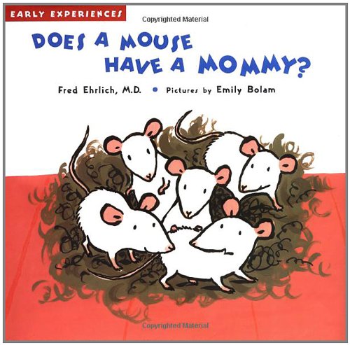 Stock image for Does a Mouse Have a Mommy? for sale by Hawking Books