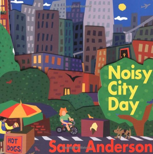 9781593540548: Noisy City Day