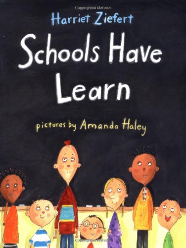Stock image for Schools Have Learn for sale by Better World Books
