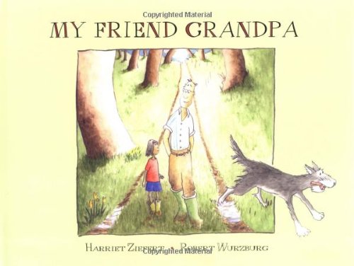 Stock image for My Friend Grandpa for sale by Better World Books