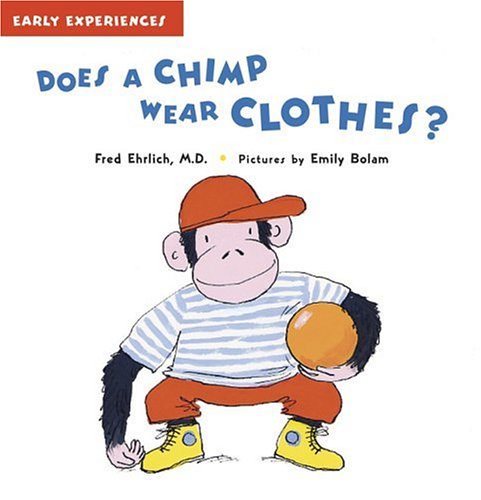 Beispielbild fr Does A Chimp Wear Clothes? zum Verkauf von HPB-Diamond