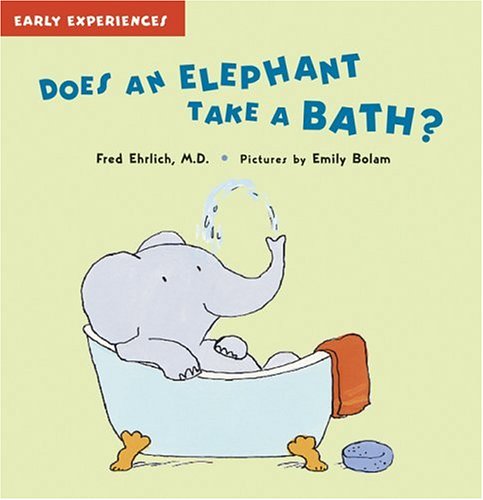 Beispielbild fr Does an Elephant Take a Bath? (Early Experiences) zum Verkauf von WorldofBooks