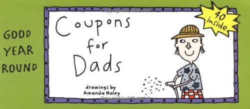 Coupons for Dads (9781593541262) by Haley, Amanda