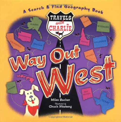 Imagen de archivo de Travels with Charlie: Way Out West a la venta por Once Upon A Time Books