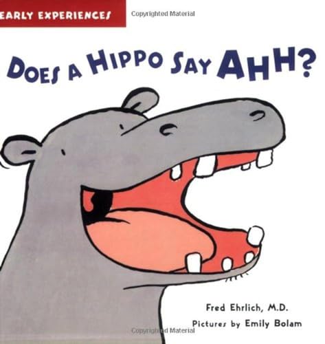 Imagen de archivo de Does a Hippo Say Ahh? (Early Experiences) a la venta por HPB-Movies