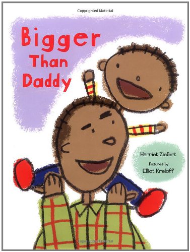 Beispielbild fr Bigger Than Daddy zum Verkauf von Better World Books