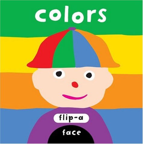 9781593541637: Colors (Flip-a-face S.)