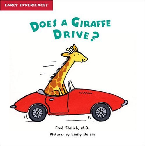 Stock image for Does a Giraffe Drive?: Early Experiences for sale by SecondSale