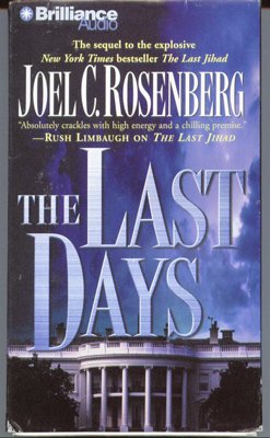 The Last Days (9781593550851) by Rosenberg, Joel C.