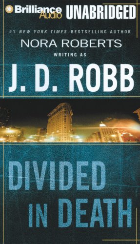 Divided in Death (In Death #18) (9781593551902) by Robb, J. D.