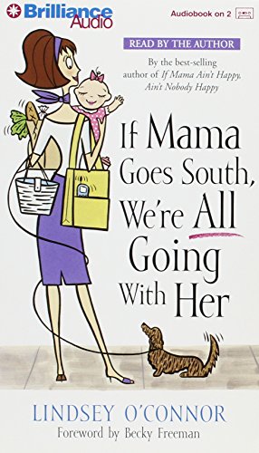 Stock image for If Mama Goes South, We're All Going With Her for sale by The Yard Sale Store