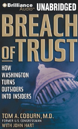 Imagen de archivo de Breach of Trust: How Washington Turns Outsiders into Insiders a la venta por HPB-Diamond