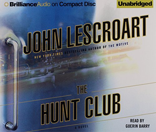 The Hunt Club (A Dismas Hardy Mystery) (Unabridged)