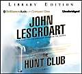 Stock image for The Hunt Club: A Novel (Wyatt Hunt Series) for sale by SecondSale