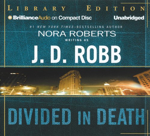 9781593554002: Divided in Death: Library Edition (In Death, 18)