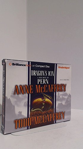 Dragon's Kin (Dragonriders of Pern, 16) (9781593554804) by McCaffrey, Anne; McCaffrey, Todd