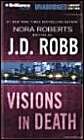 Visions in Death (In Death #19) (9781593555351) by Robb, J. D.