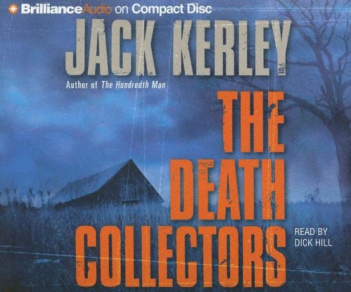 The Death Collectors (Carson Ryder/Harry Nautilus Series) (9781593555870) by Kerley, Jack