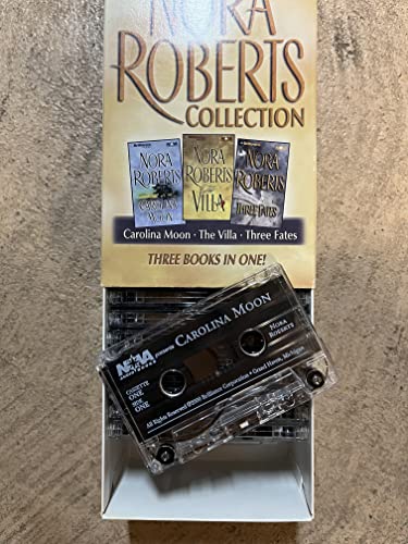 Stock image for Nora Roberts Collection 4: Carolina Moon, The Villa, and Three Fates for sale by The Book Garden