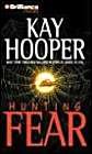 Hunting Fear (Fear Series) (9781593557911) by Hooper, Kay