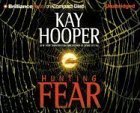 Beispielbild fr Hunting Fear (Fear Series) zum Verkauf von Books From California