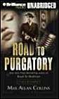 Stock image for Road to Purgatory for sale by The Yard Sale Store