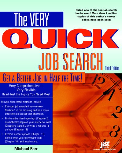 Very Quick Job Search: Get a Better Job in Half the Time (9781593570071) by Farr, J. Michael; Farr, Michael