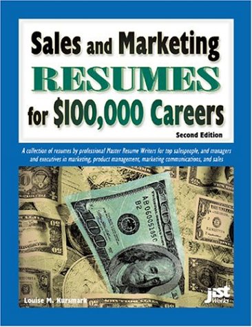 Beispielbild fr Sales and Marketing Resumes for $100,000 Careers zum Verkauf von Better World Books