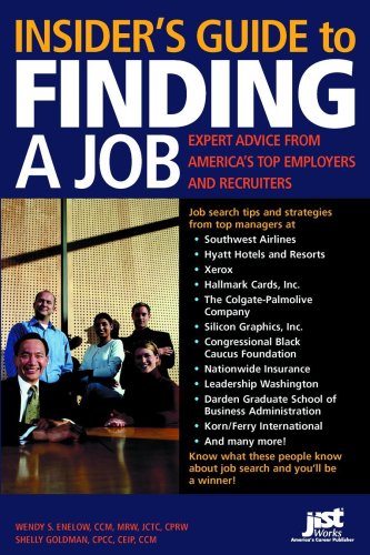 9781593570774: Insider's Guide To Finding A Job: Expert Advice From America's Top Employers And Recruiters