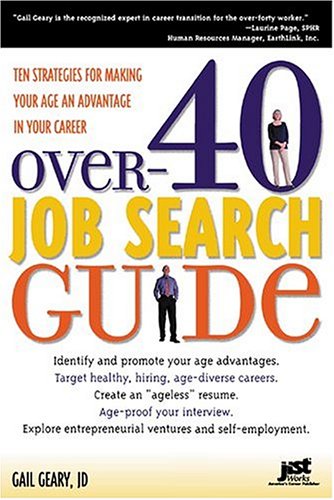 Beispielbild fr Over-40 Job Search Guide: 10 Strategies for Making Your Age an Advantage in Your Career zum Verkauf von BooksRun