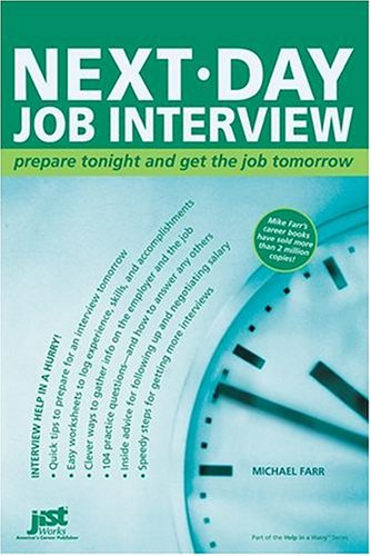 Beispielbild fr Next-Day Job Interview: Prepare Tonight And Get The Job Tomorrow zum Verkauf von Wonder Book