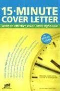 Beispielbild fr 15-Minute Cover Letter : Write an Effective Cover Letter Right Now zum Verkauf von Better World Books