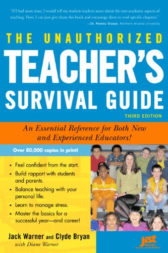 Stock image for The Unauthorized Teacher's Survival Guide : An Essential Reference for Both New and Experienced Educators! for sale by Better World Books