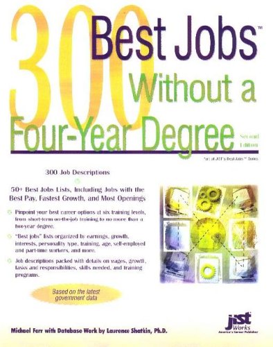 Imagen de archivo de 300 Best Jobs Without a Four-Year Degree (Best Jobs) a la venta por Goodwill