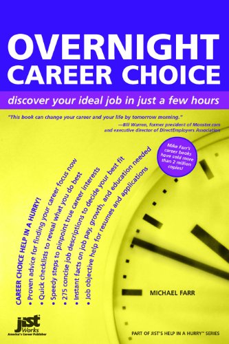 Stock image for Overnight Career Choice: Discover Your Ideal Job in Just a Few Hours (Help in a Hurry) for sale by SecondSale