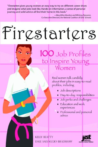 Stock image for Firestarters: 100 Job Profiles to Inspire Young Women for sale by BOOK'EM, LLC