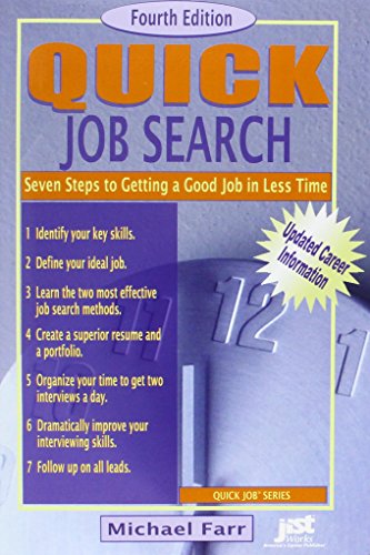 Imagen de archivo de Quick Job Search : Seven Steps to Getting a Good Job in Less Time a la venta por Better World Books